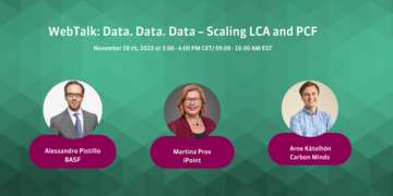 WebTalk: Data. Data. Data – Scaling LCA and PCF
